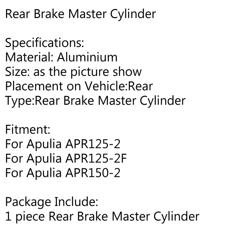 Cilindro de freno trasero de 1 pieza para Apulia APR125-2 APR125-2F APR150-2 Genérico