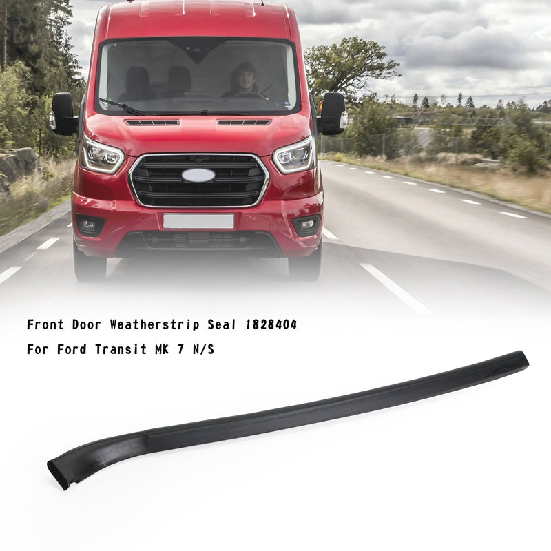 Vordertür Weatherstrip Seal 1828404 für Ford Transit Mk 7 N/S  Türdichtungen für vorne